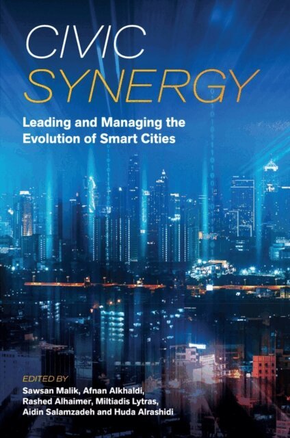 Huda Alrashidi, Aidin Salamzadeh, Miltiades D. Lytras, Rashed Alhaimer, Afnan Alkhaldi, Sawsan Malik - Civic Synergy, E-bok