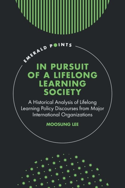 Moosung Lee - In Pursuit of a Lifelong Learning Society, E-bok