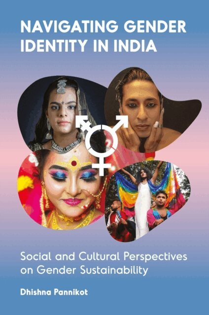 Dhishna Pannikot - Navigating Gender Identity in India, E-bok