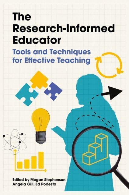 Ed Podesta, Angela Gill, Megan Stephenson - Research-Informed Educator, E-bok