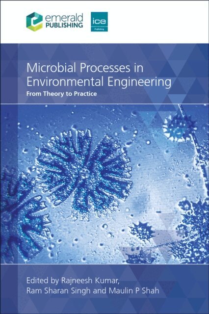 Maulin P Shah, Ram Sharan Singh, Rajneesh Kumar - Microbial Processes in Environmental Engineering, E-bok