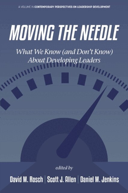Daniel M. Jenkins, Scott J. Allen, David M. Rosch - Moving the Needle, E-bok