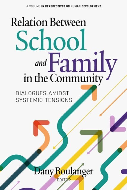 Dany Boulanger - Relation Between School and Family in the Community, E-bok