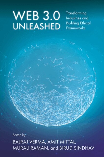 Birud Sindhav, Murali Raman, Amit Mittal, Balraj Verma - Web 3.0 Unleashed, E-bok