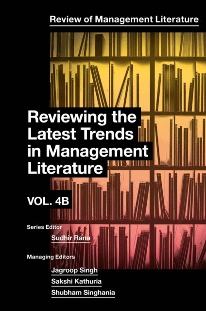 Sudhir Rana - Reviewing the Latest Trends in Management Literature, E-bok
