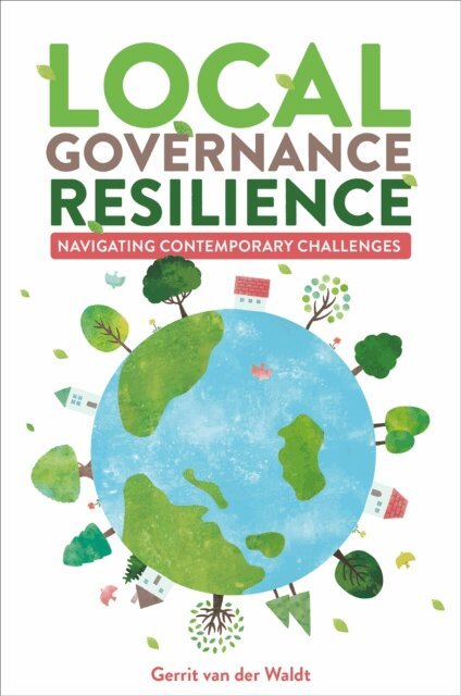 Gerrit van der Waldt - Local Governance Resilience, E-bok