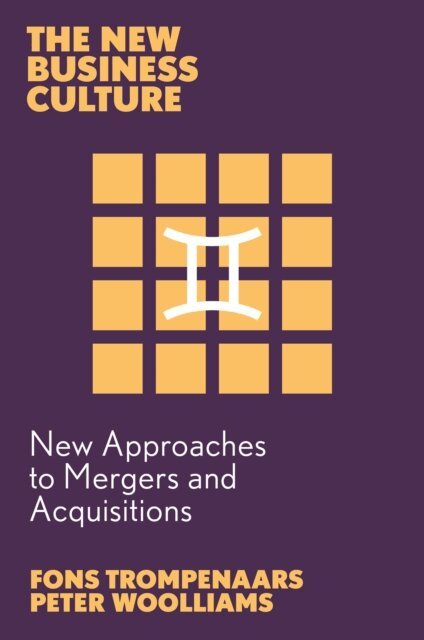 Peter Woolliams, Fons Trompenaars - New Approaches to Mergers and Acquisitions, E-bok