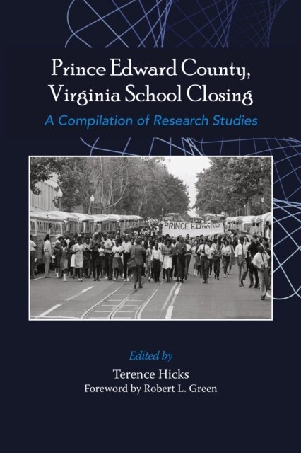 Terence Hicks - Prince Edward County, Virginia School Closing, E-bok