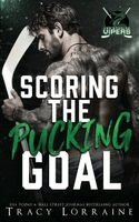 Tracy Lorraine - Scoring the Pucking Goal, Häftad