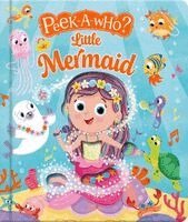 Louise Martin - Peek-A-Who: Little Mermaid, Inbunden