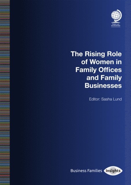Sasha Lund - Rising Role of Women in Family Offices and Family Businesses, E-bok