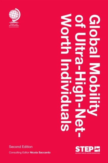 Global Mobility of Ultra-High-Net-Worth Individuals, Second edition, E-bok