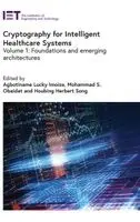 Agbotiname Lucky Imoize, Mohammad S. Obaidat, Houbing Herbert Song - Cryptography for Intelligent Healthcare Systems, Inbunden. Tillgänglighet: Lägg i varukorg