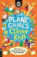 Plane Games for Clever Kids: More Than 100 Travel-Themed Puzzles to Boost Your Brainpower