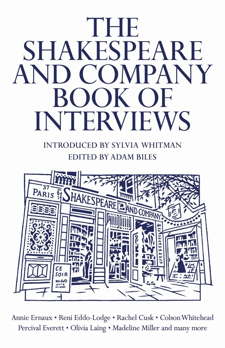 Adam Biles, Adam Biles - Shakespeare and Company Book of Interviews, Häftad