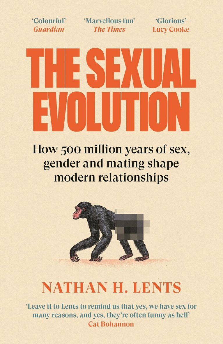 Nathan H. Lents - Sexual Evolution, Häftad