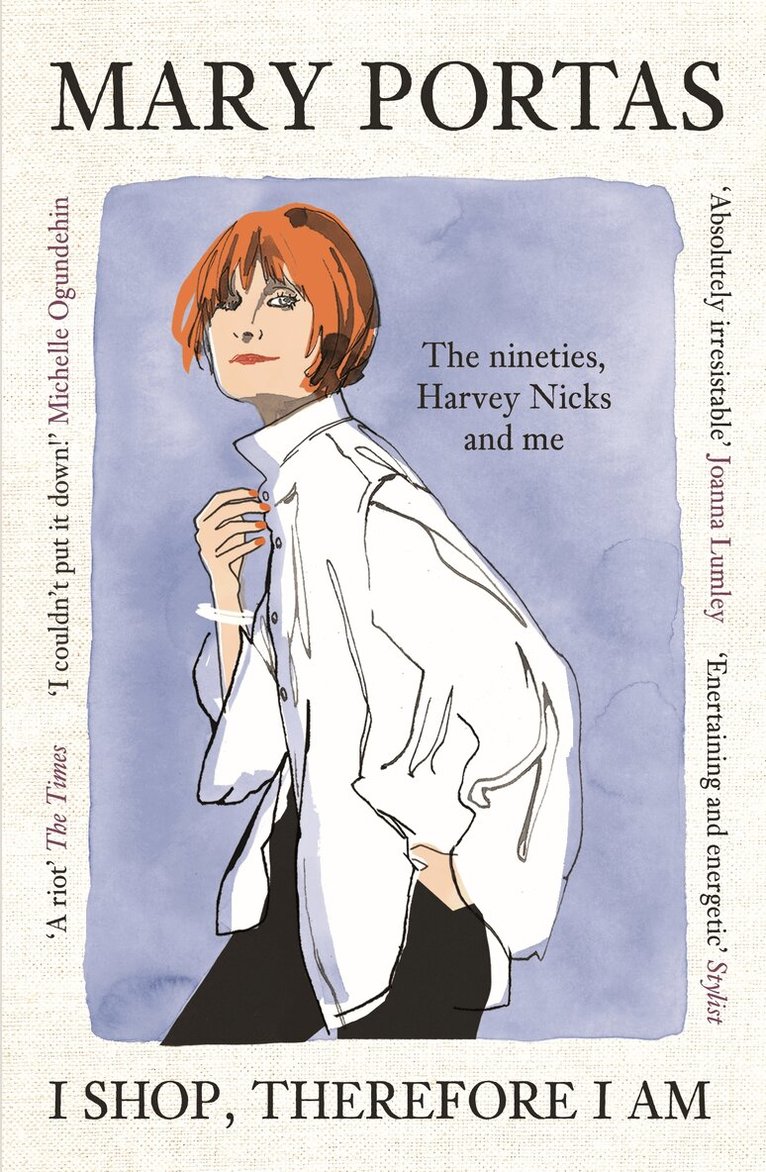 Mary Portas - I Shop, Therefore I Am, Häftad. Tillgänglighet: Lägg i varukorg