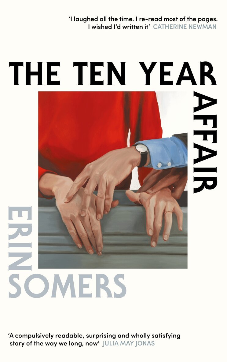 Erin Somers - Ten Year Affair, Inbunden