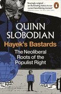 Hayek's Bastards