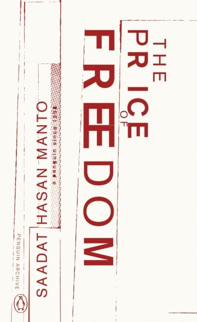 Saadat Hasan Manto - Price of Freedom, E-bok