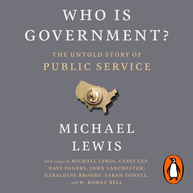 Michael Lewis - Who is Government?, Ljudbok