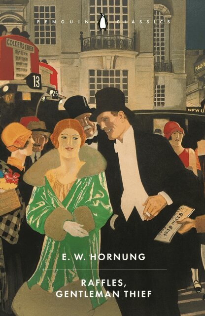 E. W. Hornung - Raffles, Gentleman Thief, E-bok