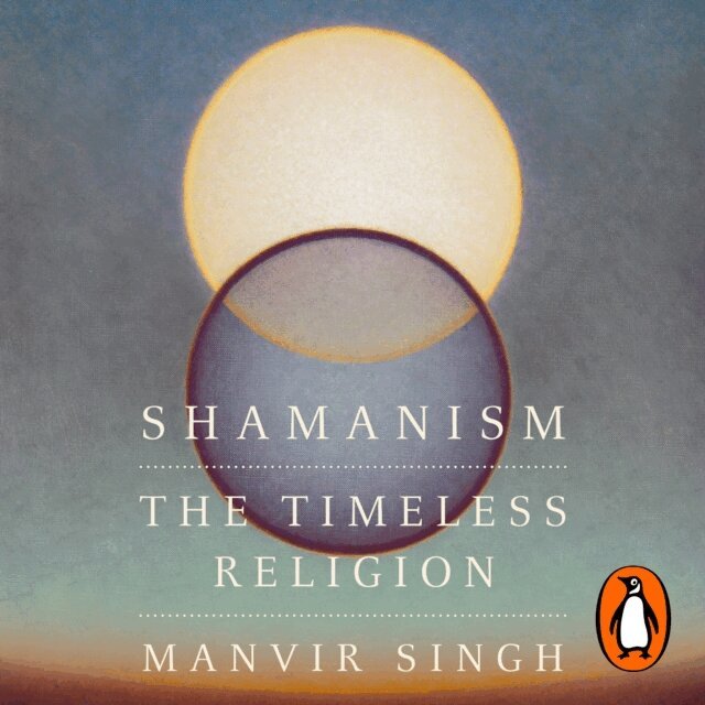Manvir Singh - Shamanism, Ljudbok