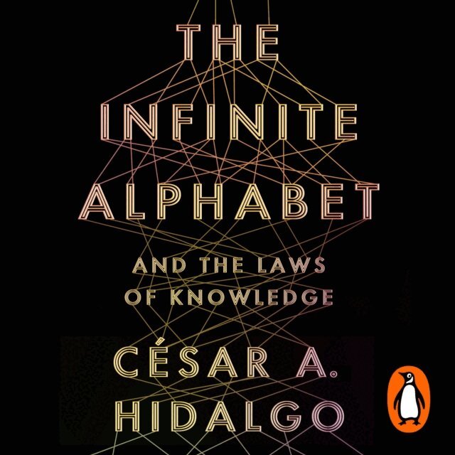 Cesar A. Hidalgo - Infinite Alphabet, Ljudbok