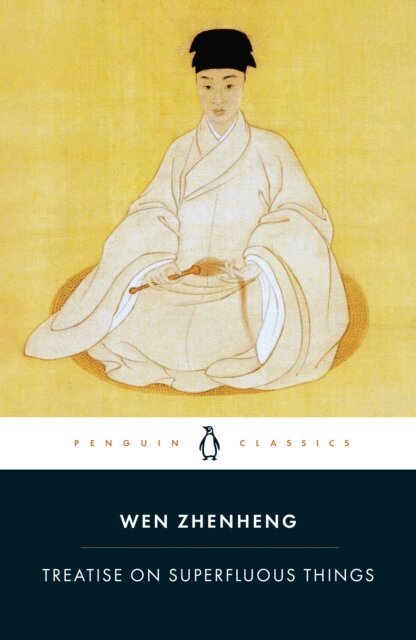 Wen Zhenheng - Treatise on Superfluous Things, E-bok