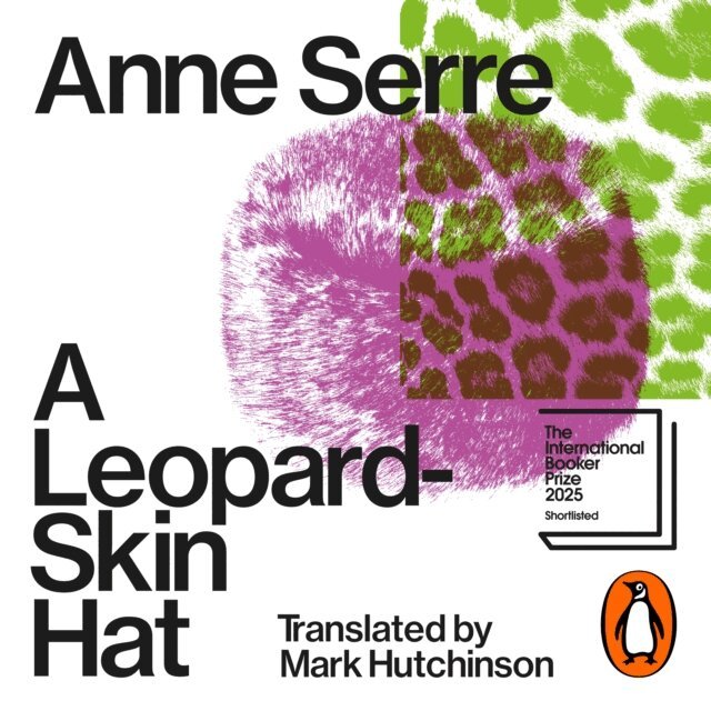 Anne Serre - Leopard-Skin Hat, Ljudbok