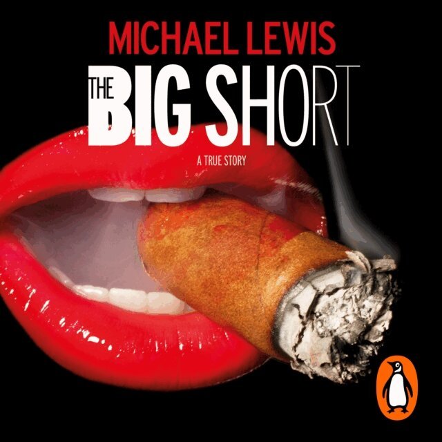 Michael Lewis - Big Short, Ljudbok