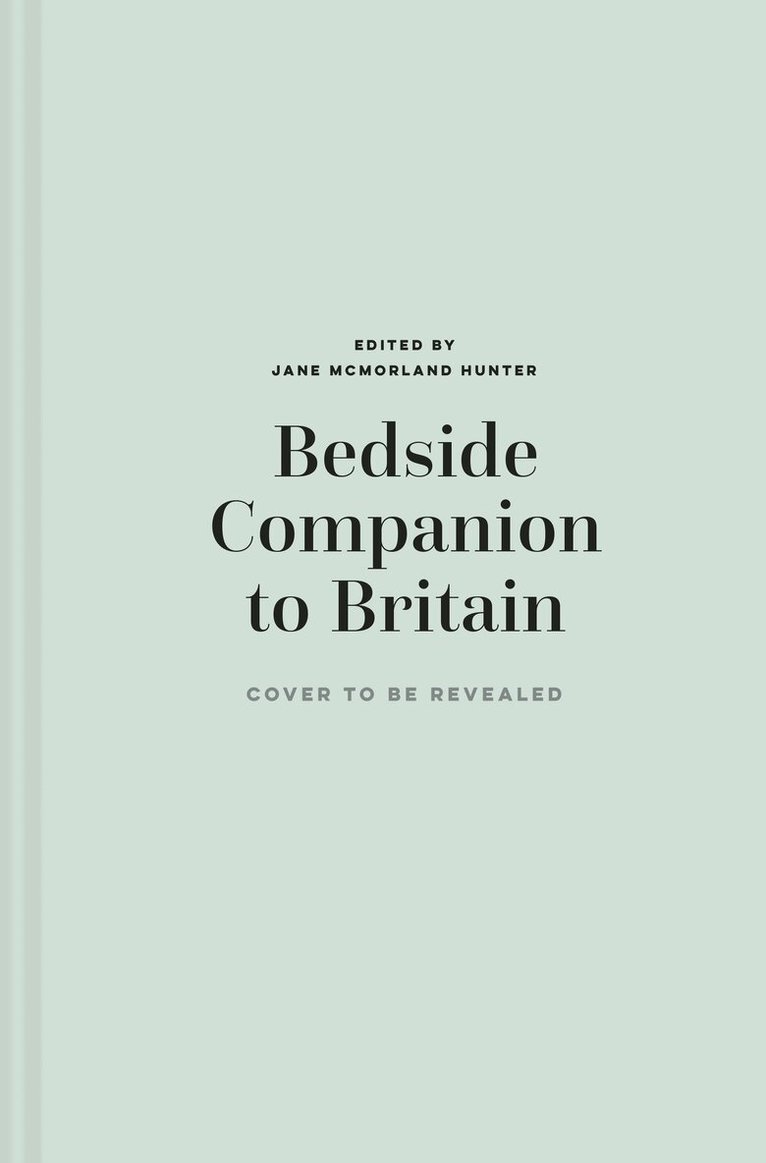 Jane McMorland Hunter - Bedside Companion to Britain, Inbunden. Tillgänglighet: Kommande