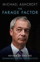 Michael Ashcroft - Farage Factor, Inbunden