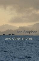 Ian Stephen - and other shores, Häftad