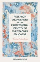 Alison Griffiths - Research Engagement and the Professional Identity of the Teacher Educator, Inbunden. Tillgänglighet: Kommande