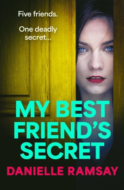 Danielle Ramsay - My Best Friend's Secret, E-bok