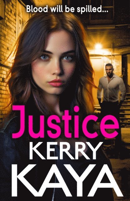 Kerry Kaya - Justice, E-bok