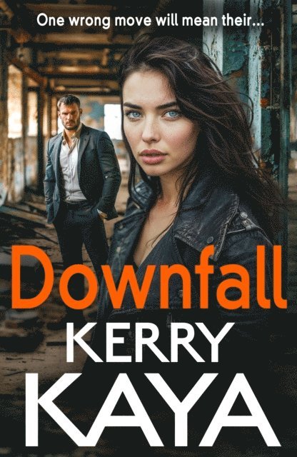 Kerry Kaya - Downfall, E-bok