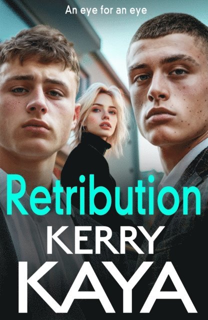 Kerry Kaya - Retribution, E-bok