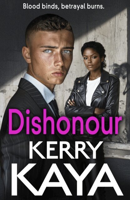 Kerry Kaya - Dishonour, E-bok