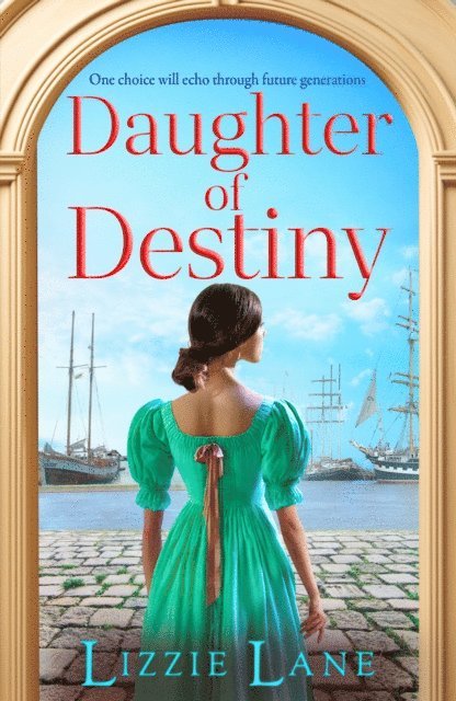 Lizzie Lane - Daughter of Destiny, E-bok