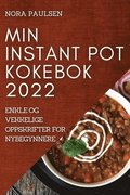 Min Instant Pot Kokebok 2022