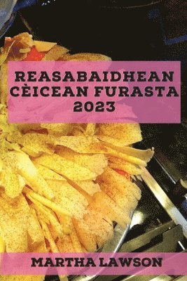 Reasabaidhean cèicean furasta 2023