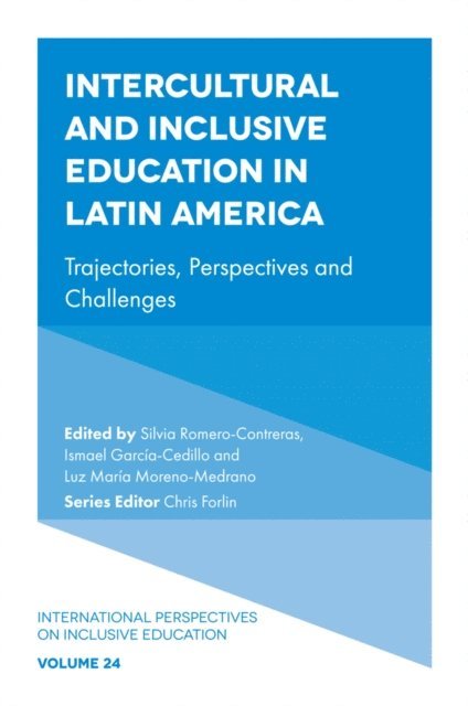 Luz Maria Moreno-Medrano, Ismael Garcia-Cedillo, Silvia Romero-Contreras - Intercultural and Inclusive Education in Latin America, E-bok