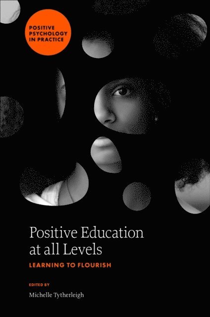 Michelle Tytherleigh - Positive Education at all Levels, E-bok