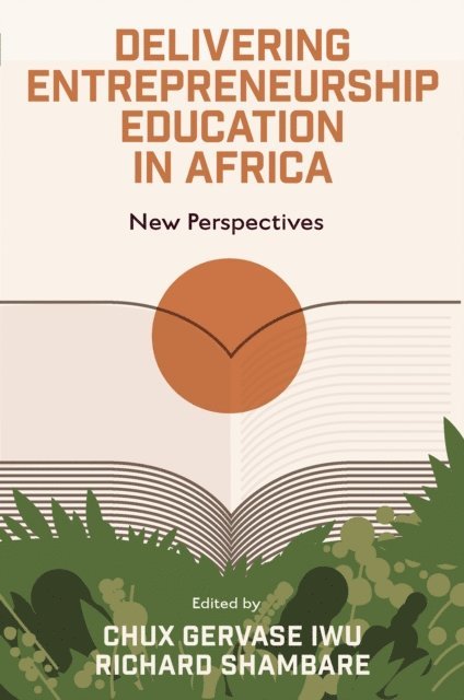 Richard Shambare, Chux Gervase Iwu - Delivering Entrepreneurship Education in Africa, E-bok