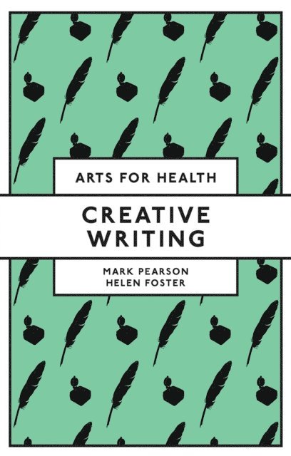 Helen Foster, Mark Pearson - Creative Writing, E-bok