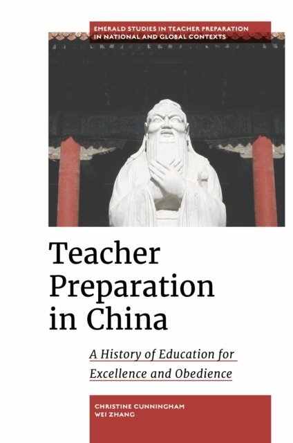 Wei Zhang, Christine Cunningham - Teacher Preparation in China, E-bok