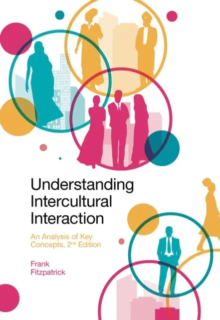 Frank Fitzpatrick - Understanding Intercultural Interaction, E-bok. Tillgänglighet: Lägg i varukorg