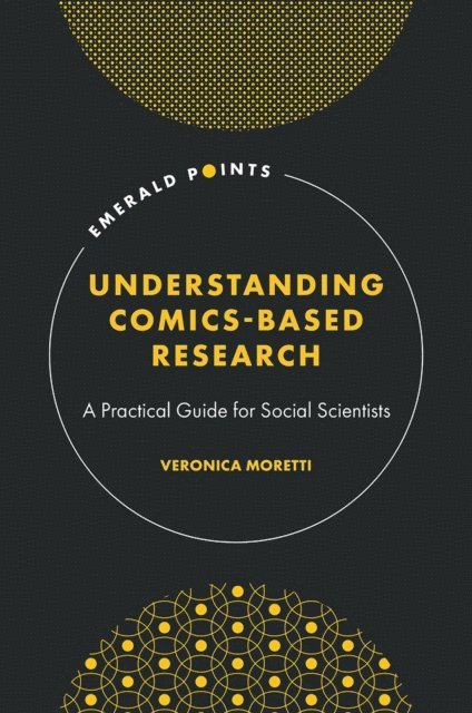 Veronica Moretti - Understanding Comics-Based Research, E-bok